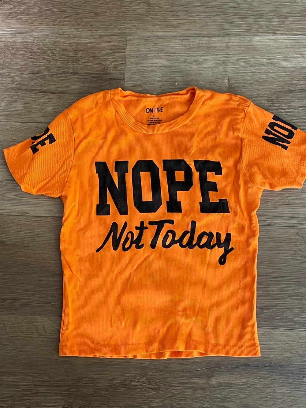 On Fire Orange "NOPE Not Today" Graphic Tee